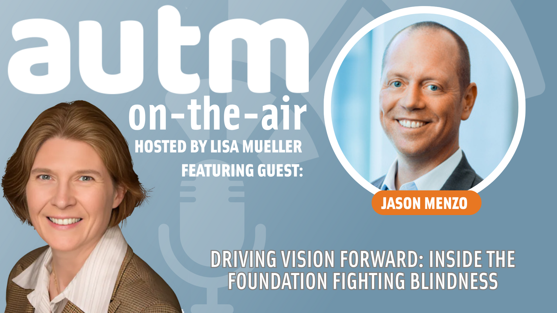 Vision Forward Driving Vision Forward: Inside the Foundation Fighting Blindness – AUTM ...