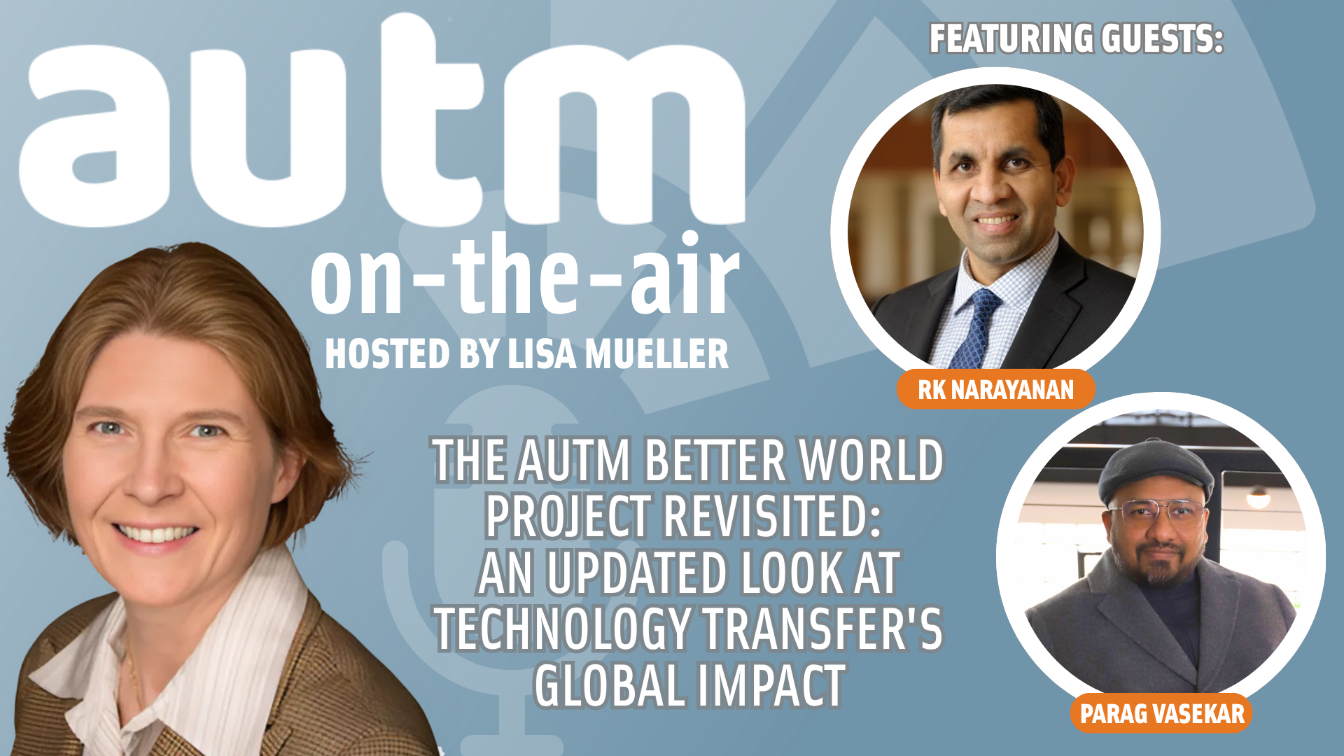 The AUTM Better World Project Revisited: An Updated Look at Technology ...