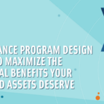 Compliance Program Design Ideas to Maximize the Financial Benefits Your Licensed Assets Deserve
