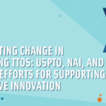 Supporting Change in Emerging TTOs: USPTO, NAI, and AUTM's Efforts for Supporting Inclusive Innovation