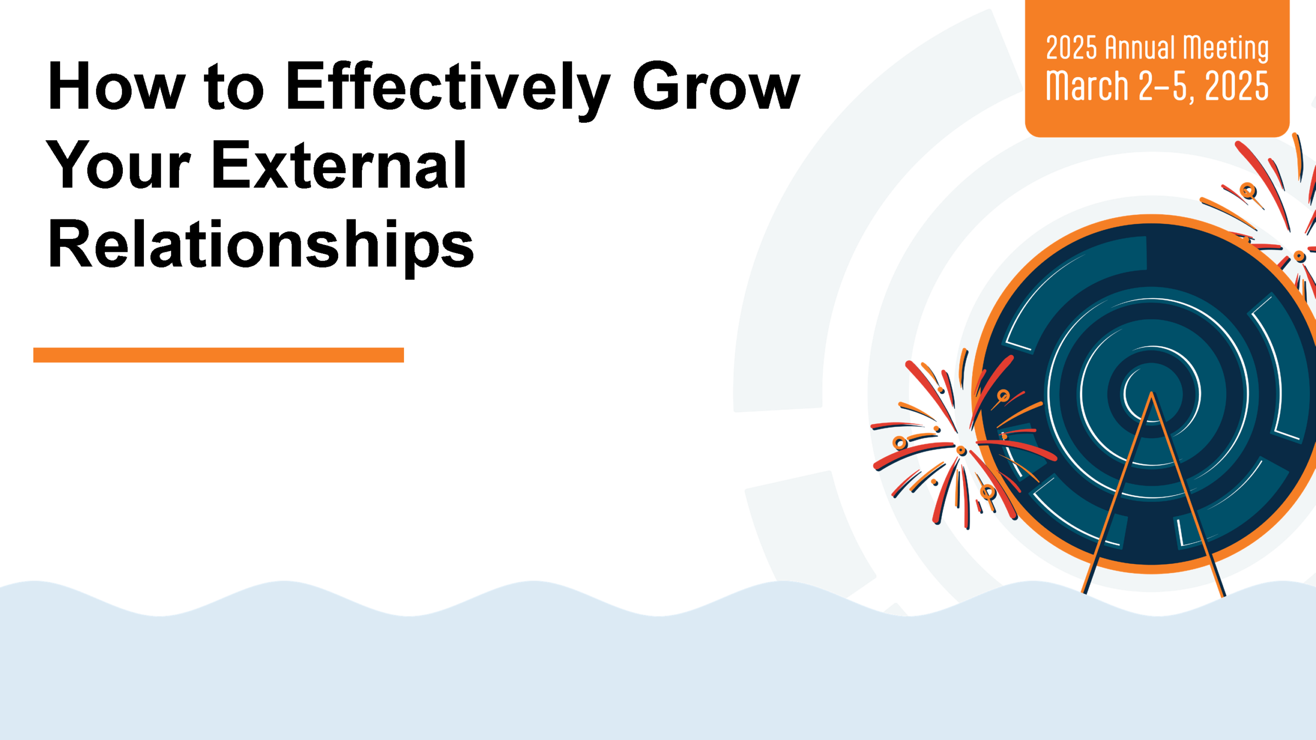 How to Effectively Grow Your External Relationships – AUTM On Demand